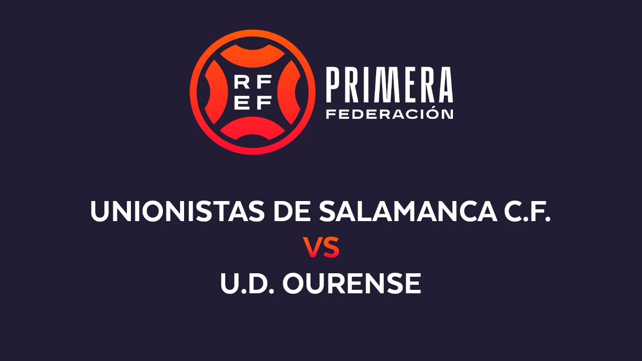 Unionistas de Salamanca vs UD Ourense poster