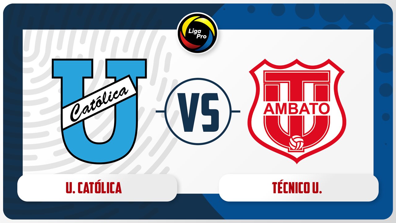 Universidad Católica del Ecuador vs Técnico Universitario poster