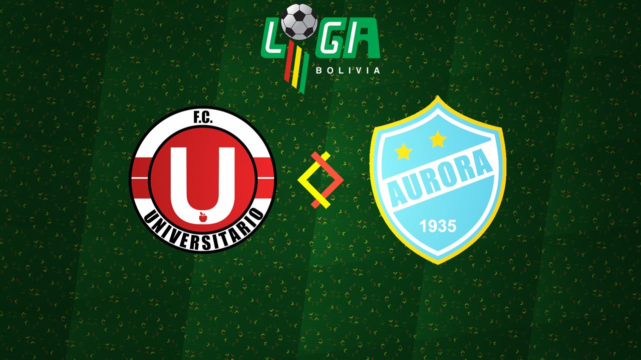 Universitario de Vinto vs Aurora poster