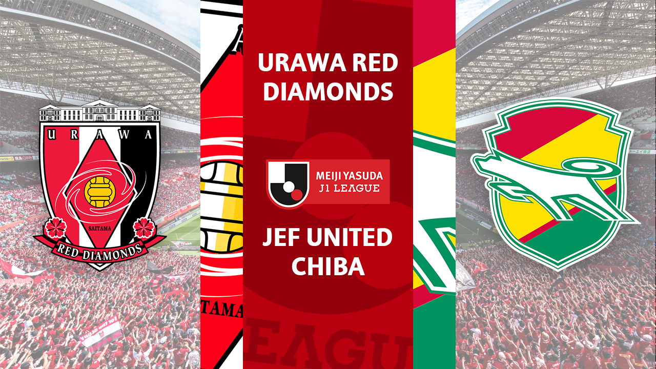 Urawa Red Diamonds vs JEF United Chiba poster