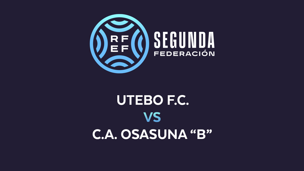 Utebo vs Osasuna B poster