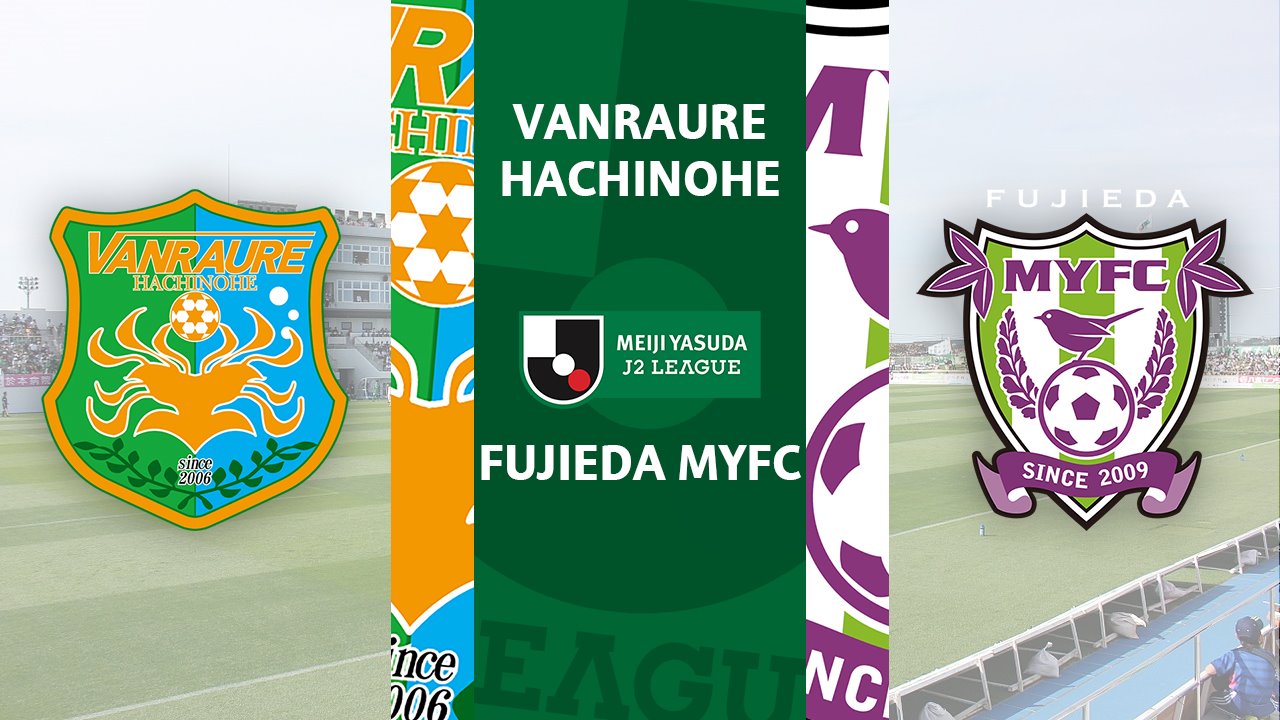 Vanraure Hachinohe vs Fujieda MYFC poster