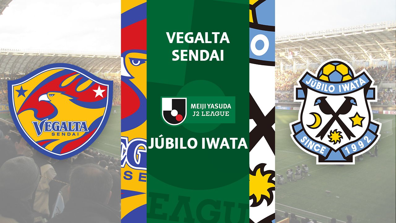 Vegalta Sendai vs Júbilo Iwata poster