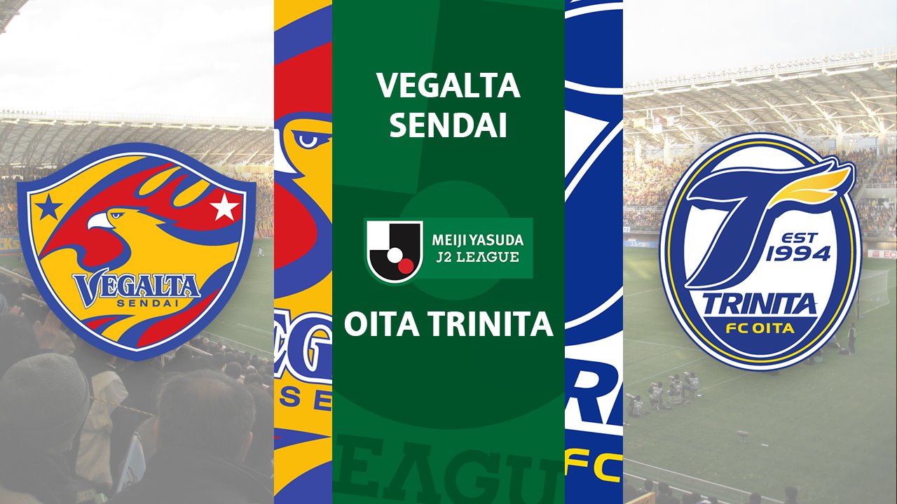 Vegalta Sendai vs Oita Trinita poster