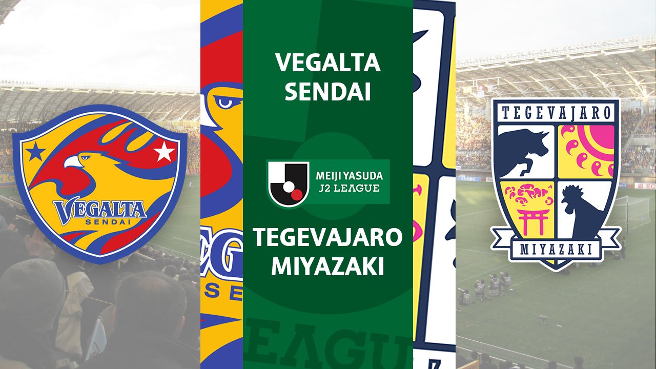 Vegalta Sendai vs Tegevajaro Miyazaki poster