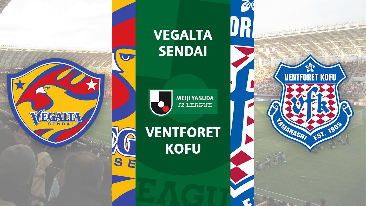 Vegalta Sendai vs Ventforet Kofu poster