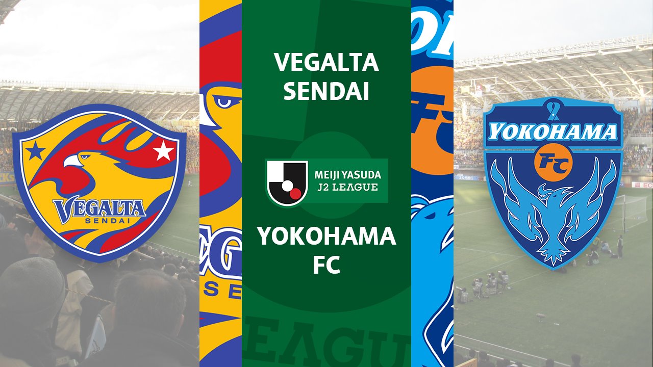 Vegalta Sendai vs Yokohama FC poster