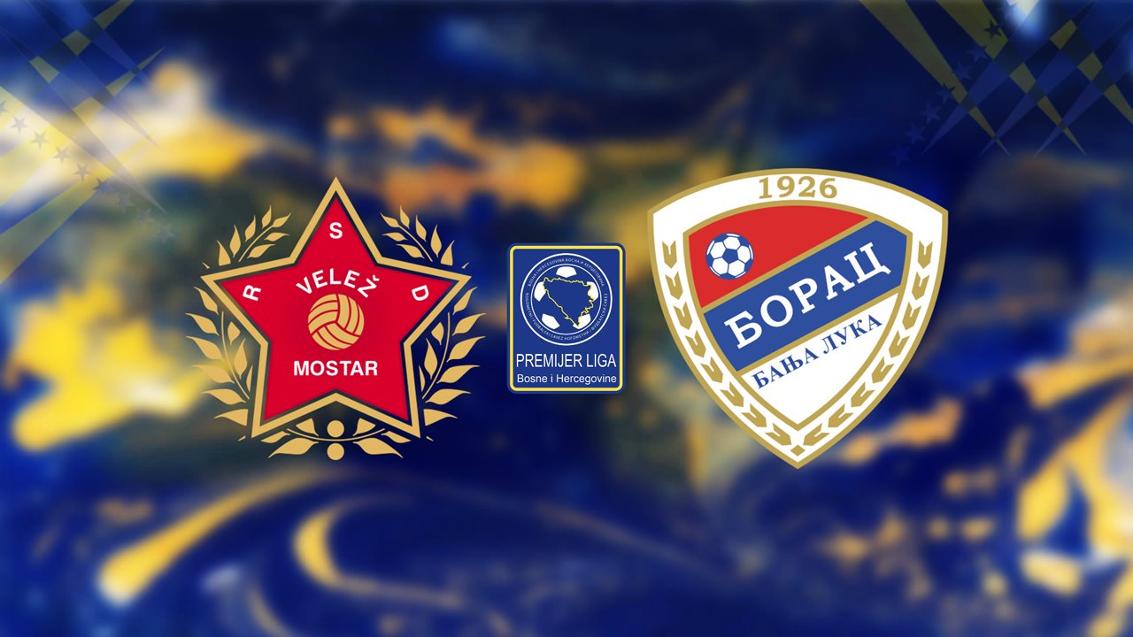Velež Mostar vs Borac Banja Luka poster