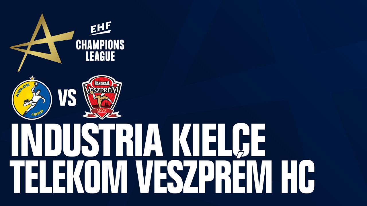 Vive Kielce vs Veszprém KC poster