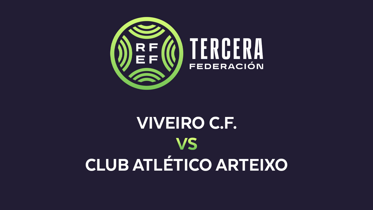 Viveiro vs Atlético Arteixo poster