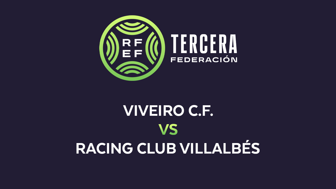 Viveiro vs Racing Villalbés poster