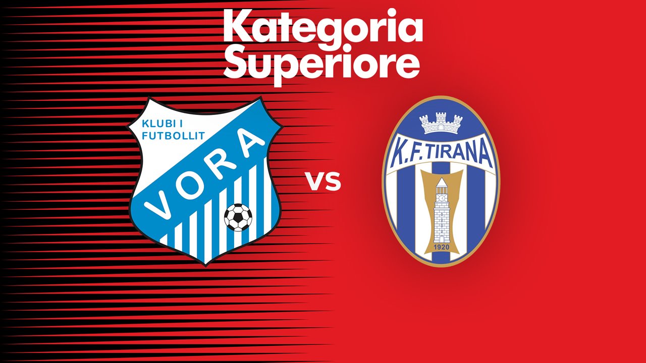 Vora vs Tirana poster