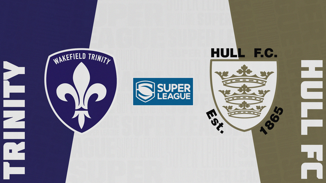 Wakefield Trinity Wildcats vs Hull F.C. poster