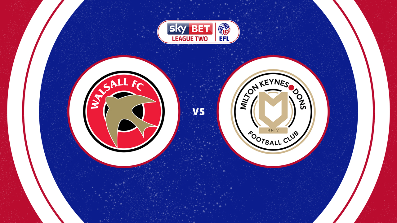 Walsall vs Milton Keynes Dons poster