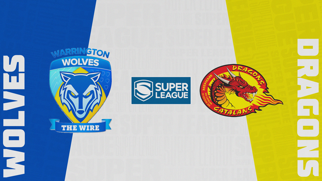 Warrington Wolves vs Catalans Dragons poster