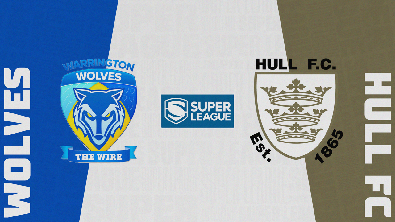 Warrington Wolves vs Hull F.C. poster