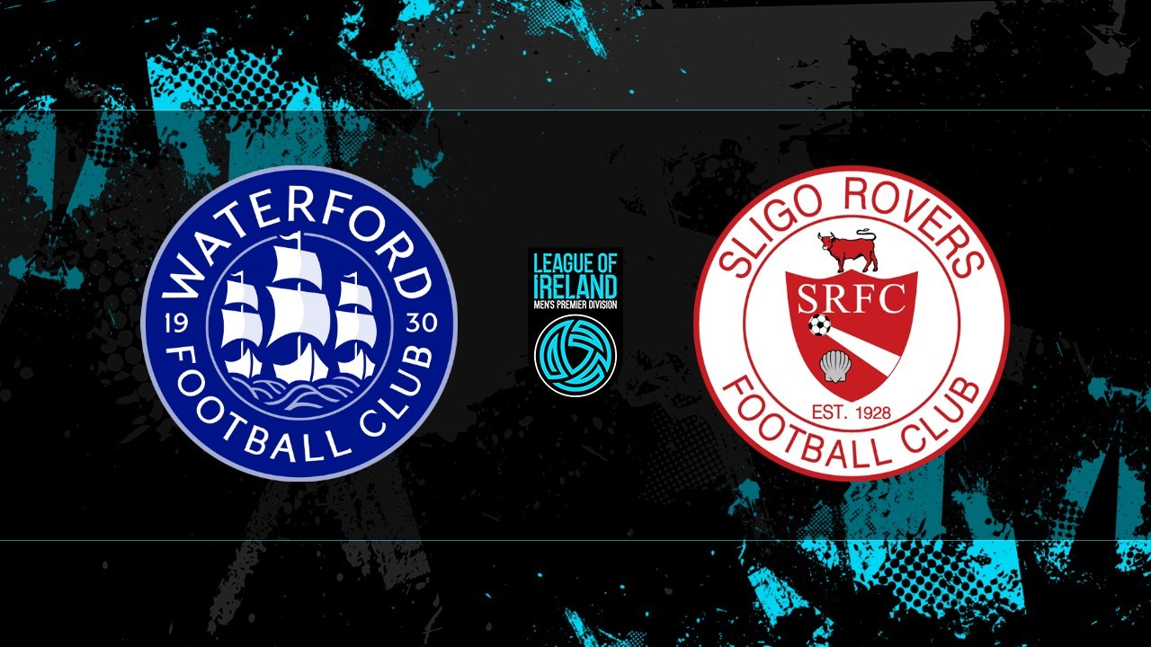 Waterford vs Sligo Rovers poster