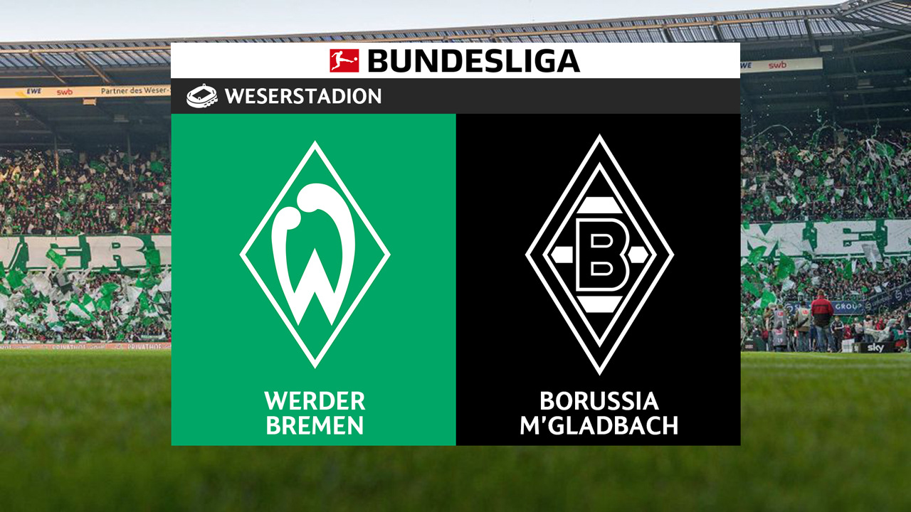 Werder Bremen vs Borussia Mönchengladbach poster