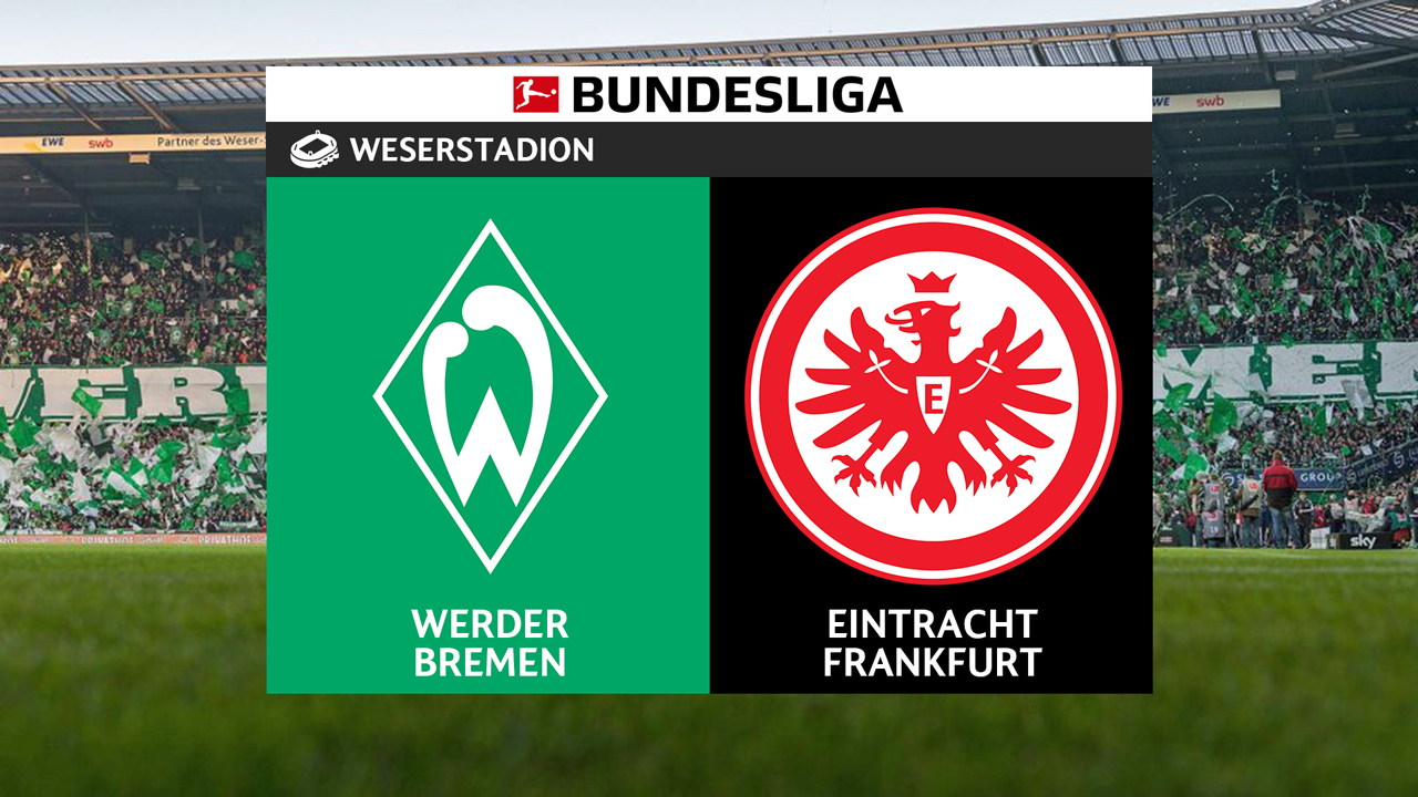 Werder Bremen vs Eintracht Frankfurt poster