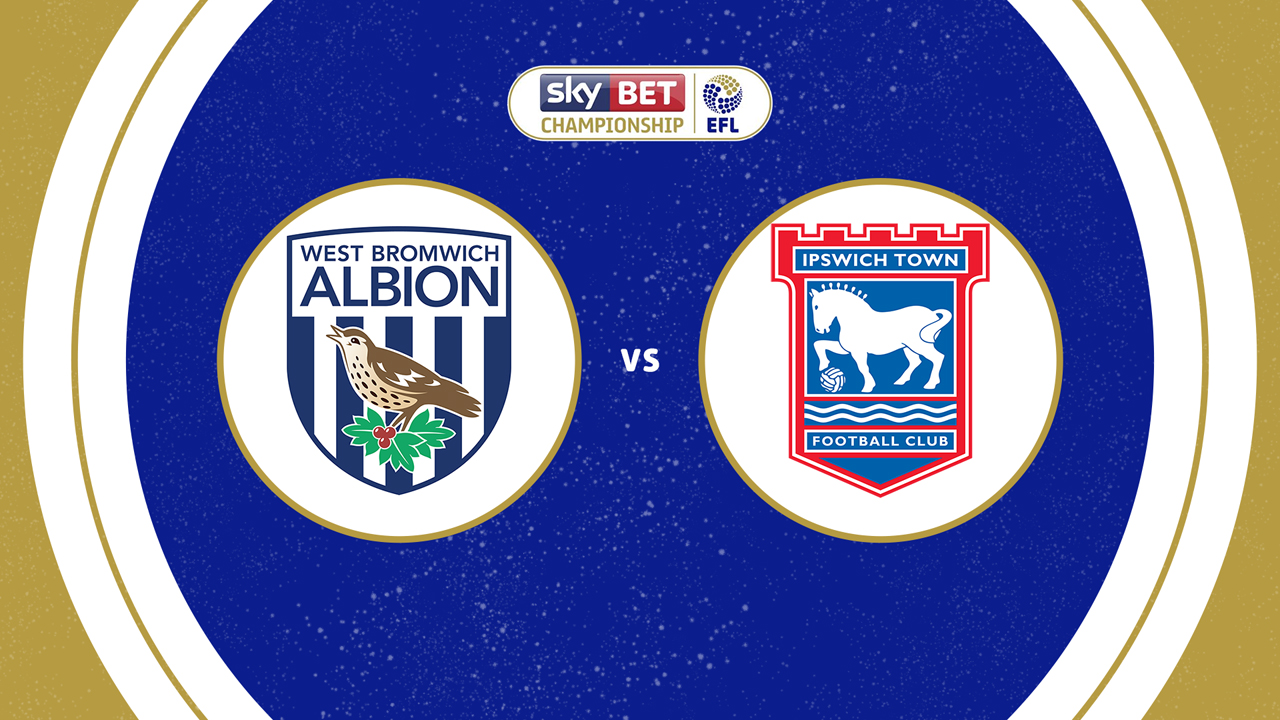 West Bromwich Albion vs Ipswich Town poster