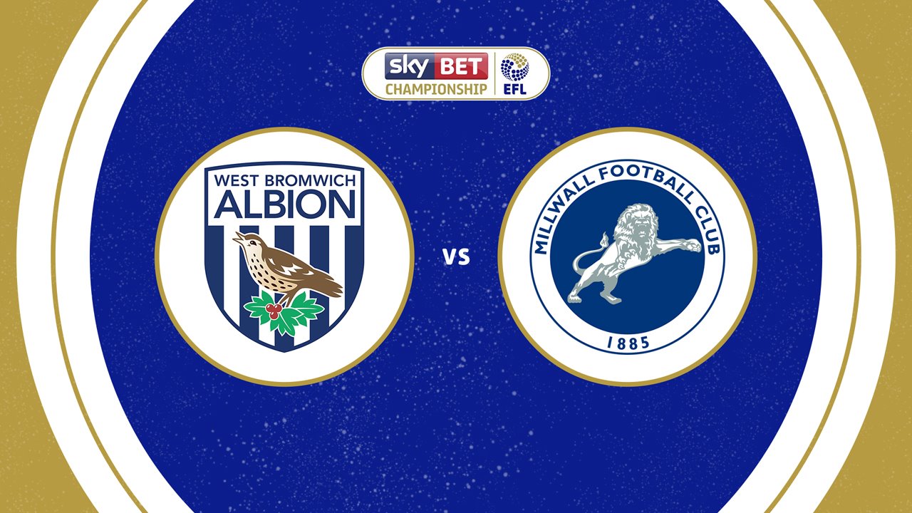 West Bromwich Albion vs Millwall poster