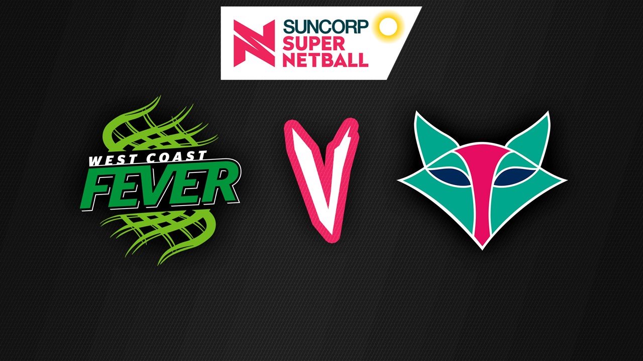 West Coast Fever vs Melbourne Vixens poster