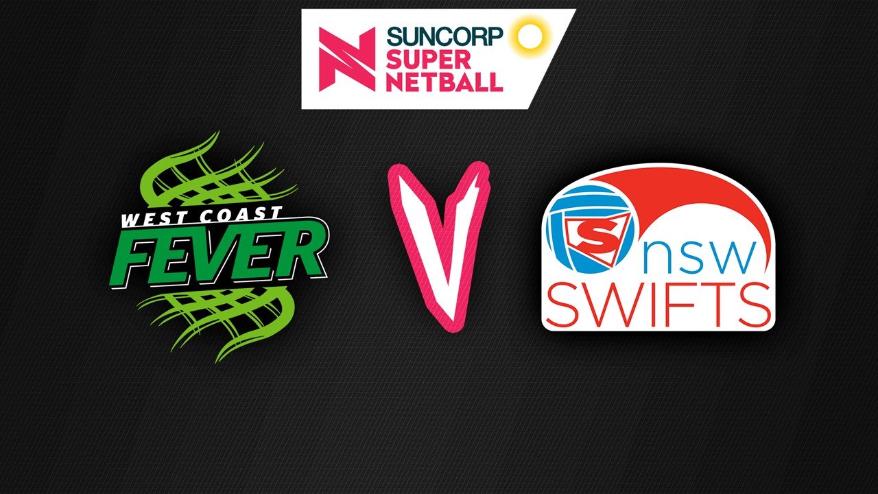 West Coast Fever vs New South Wales Swifts poster