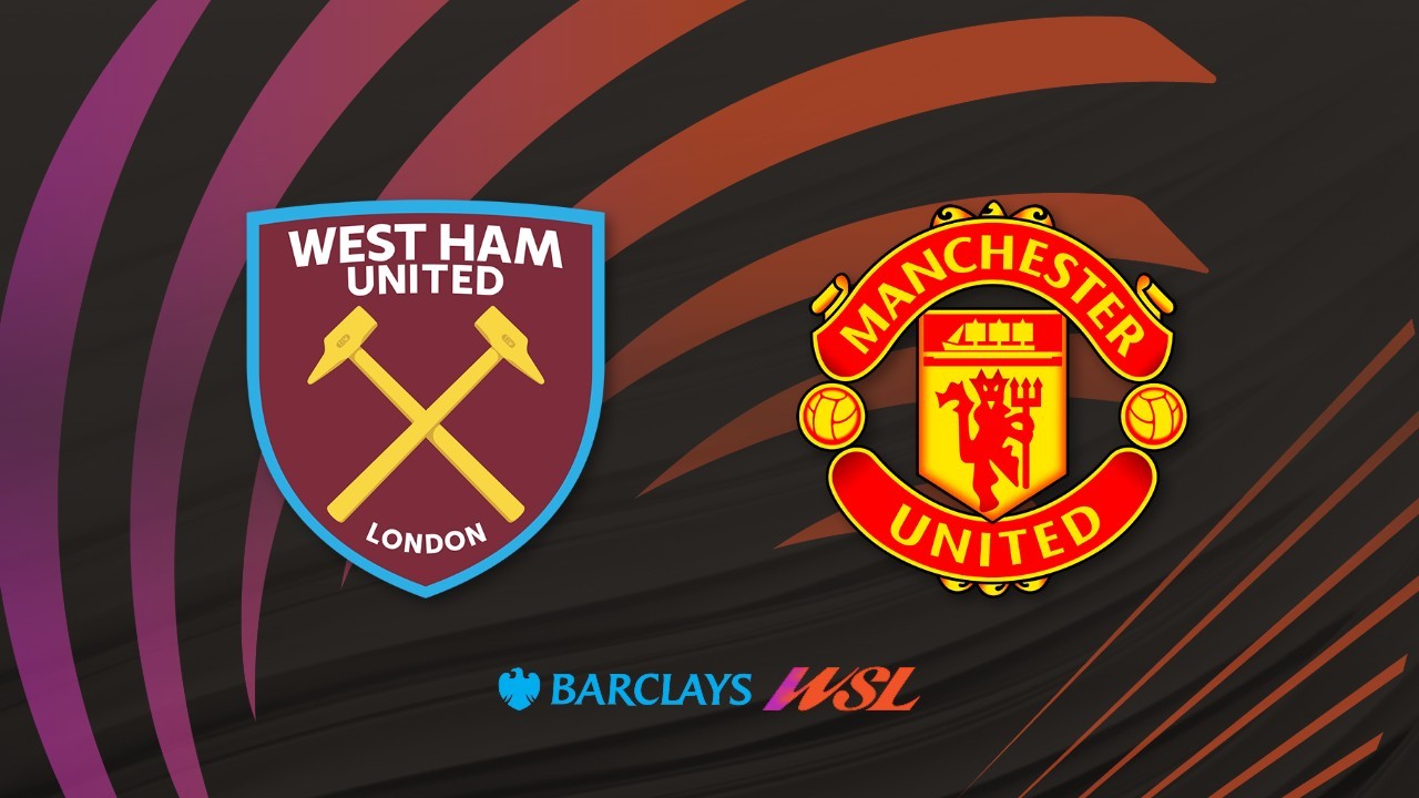 West Ham Women vs Manchester United WFC poster
