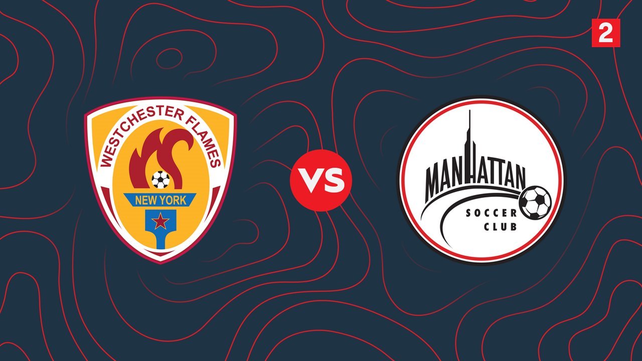 Westchester Flames vs Manhattan SC poster