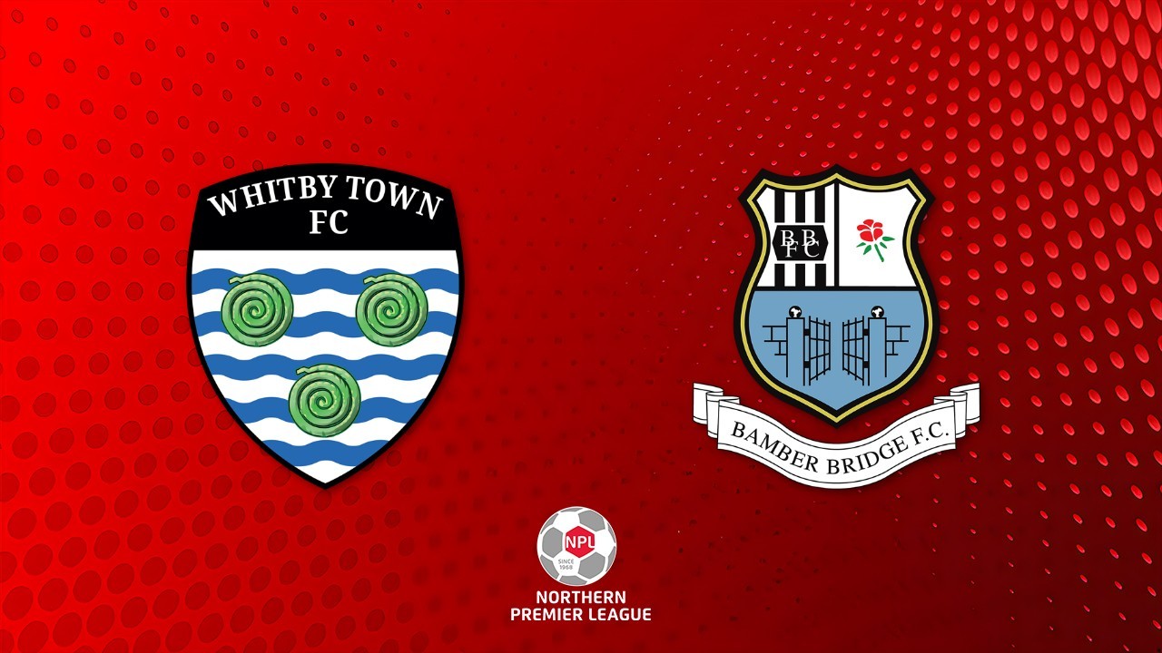 Whitby Town vs Bamber Bridge poster