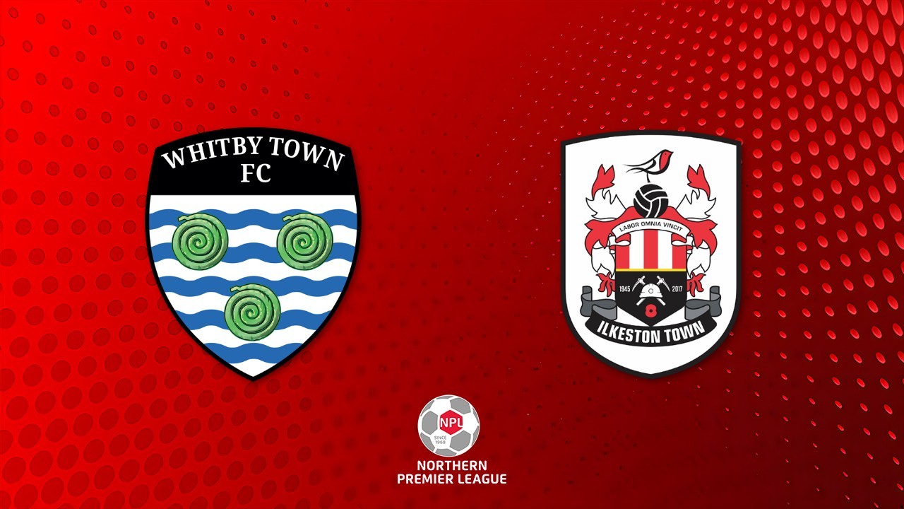 Whitby Town vs Ilkeston Town poster