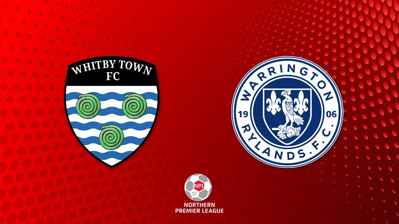 Whitby Town vs Warrington Rylands poster