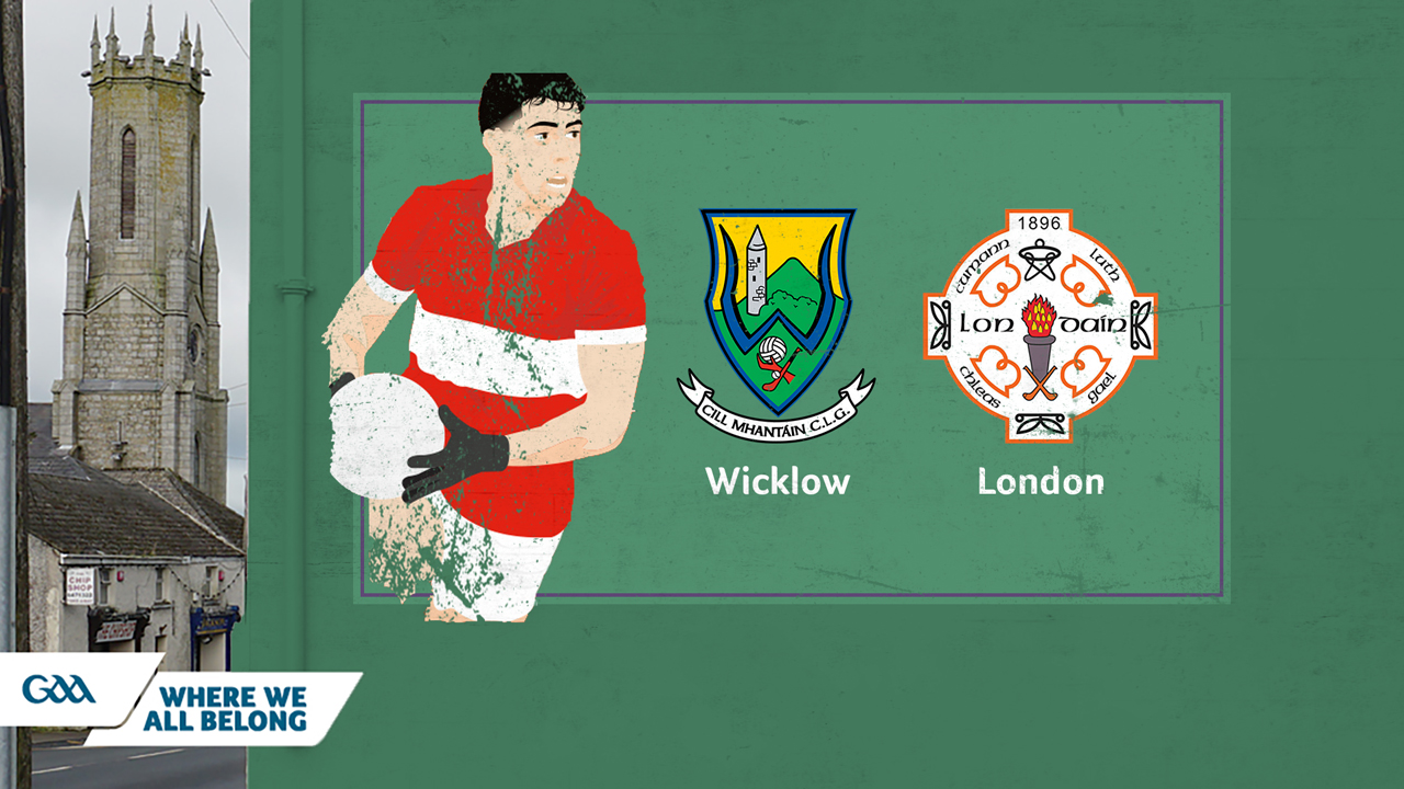 Wicklow GAA Football vs London GAA Football poster
