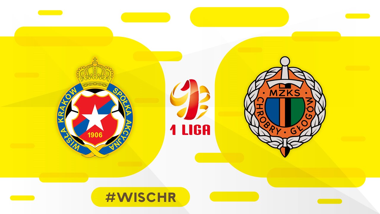Wisła Kraków vs Chrobry Głogów poster