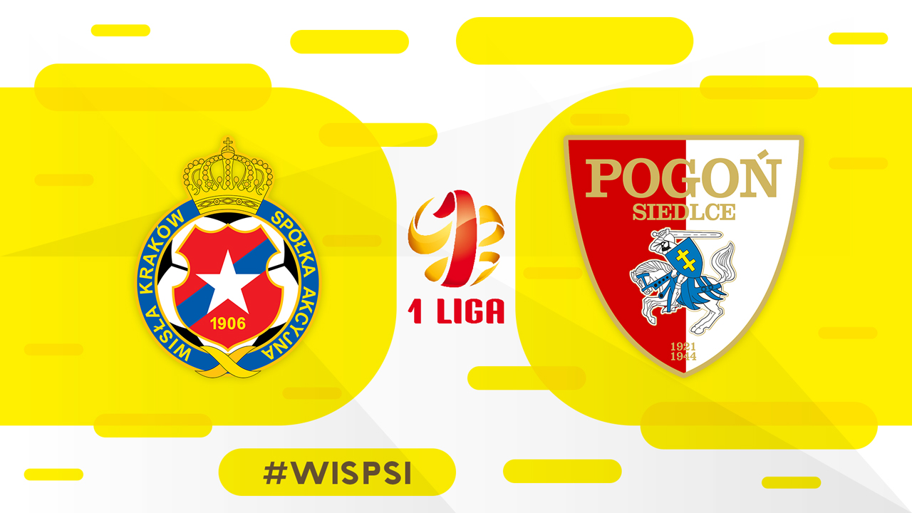 Wisła Kraków vs Pogoń Siedlce poster