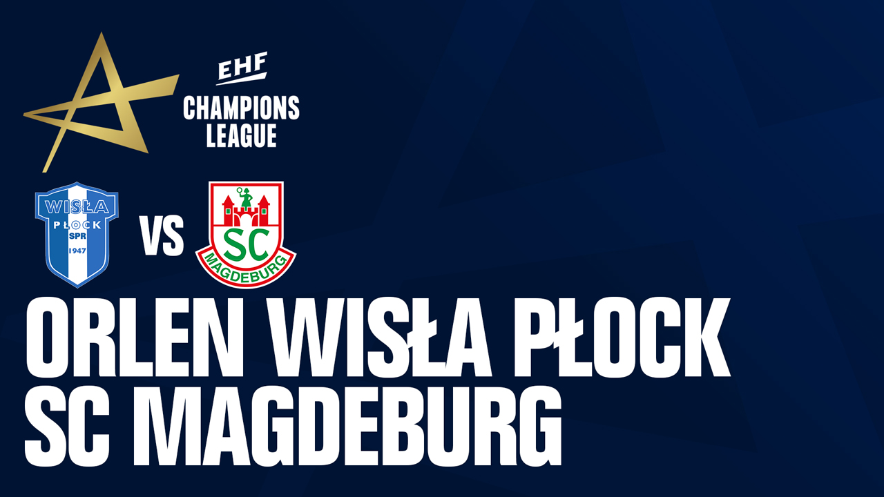 Wisła Płock vs SC Magdeburg poster