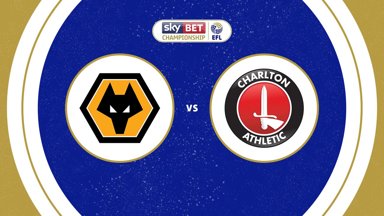 Wolverhampton Wanderers vs Charlton Athletic poster