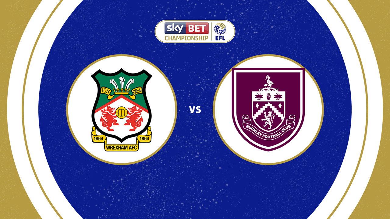 Wrexham vs Burnley poster