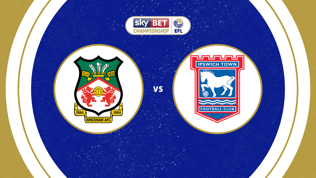 Wrexham vs Ipswich Town poster