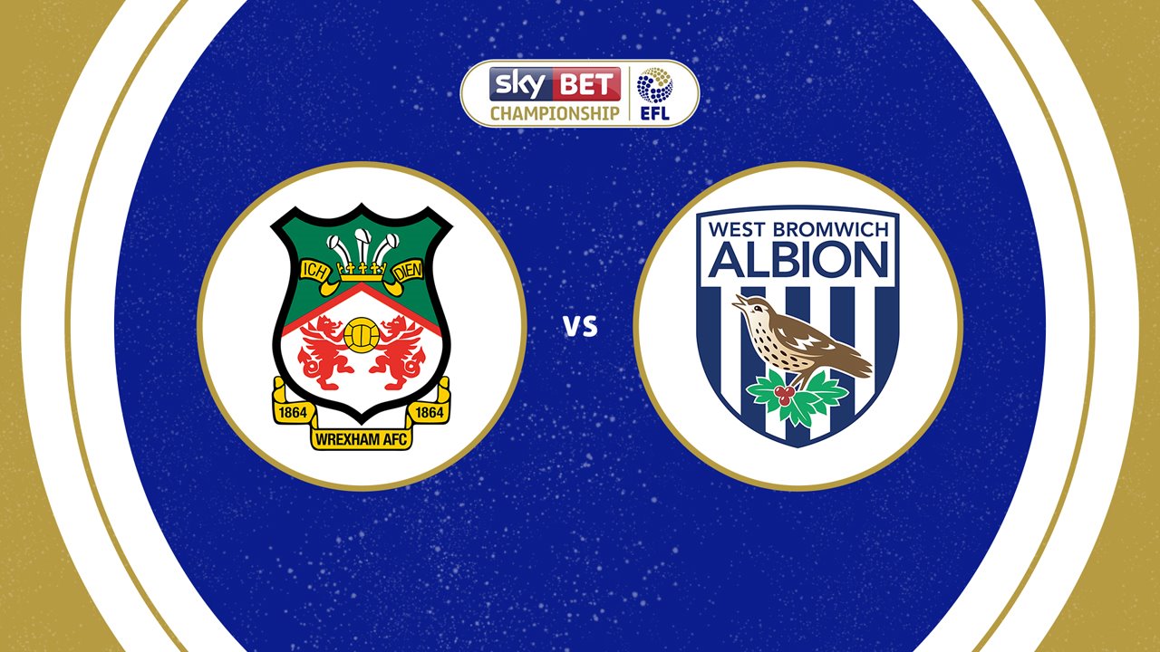 Wrexham vs West Bromwich Albion poster