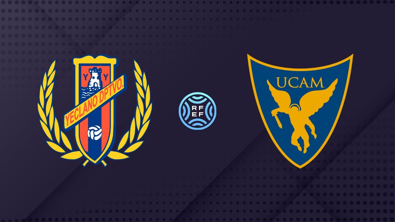 Yeclano Deportivo vs UCAM Murcia poster