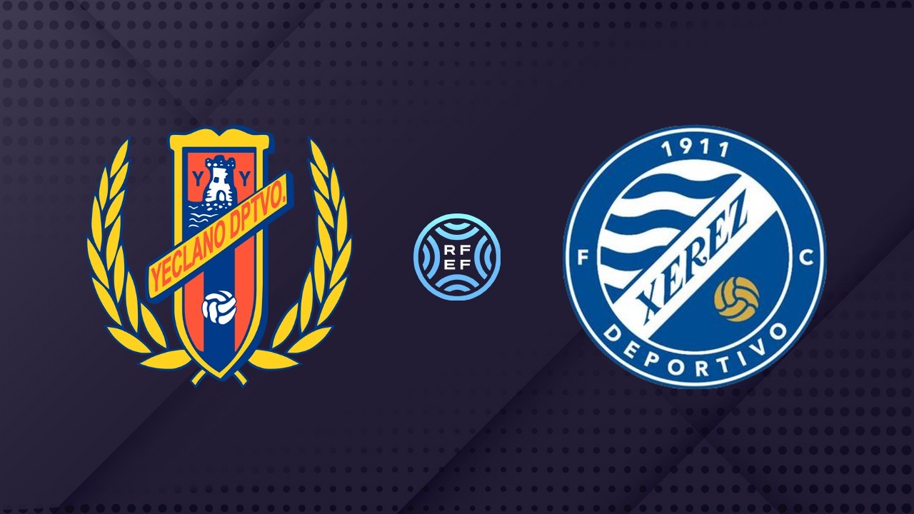 Yeclano Deportivo vs Xerez Deportivo poster