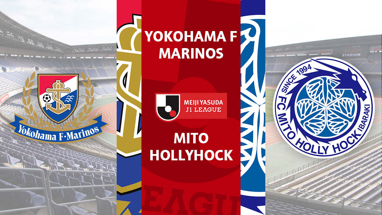 Yokohama F Marinos vs Mito HollyHock poster