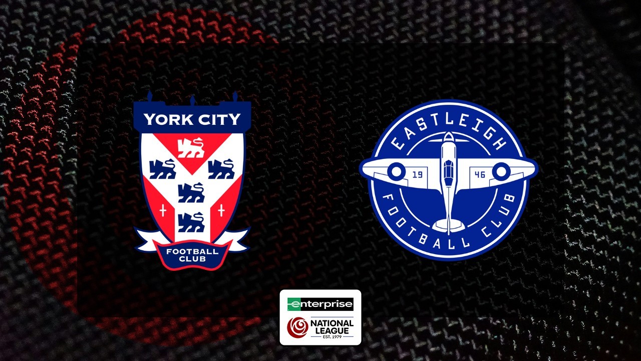 York City vs Eastleigh poster