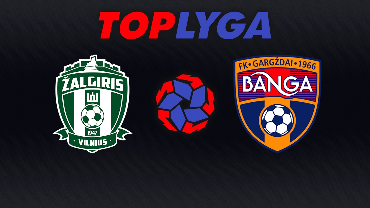 Žalgiris Vilnius vs Banga Gargždai poster