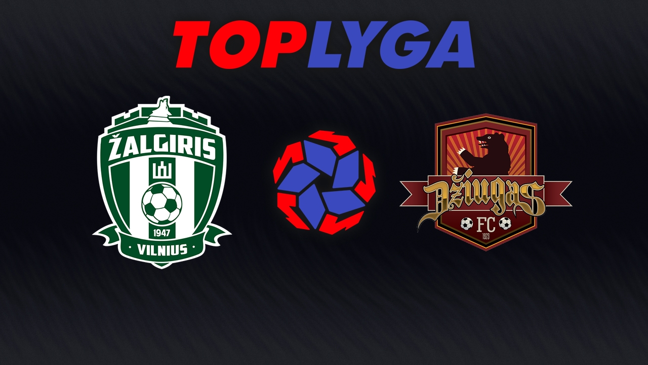 Žalgiris Vilnius vs Džiugas Telšiai poster