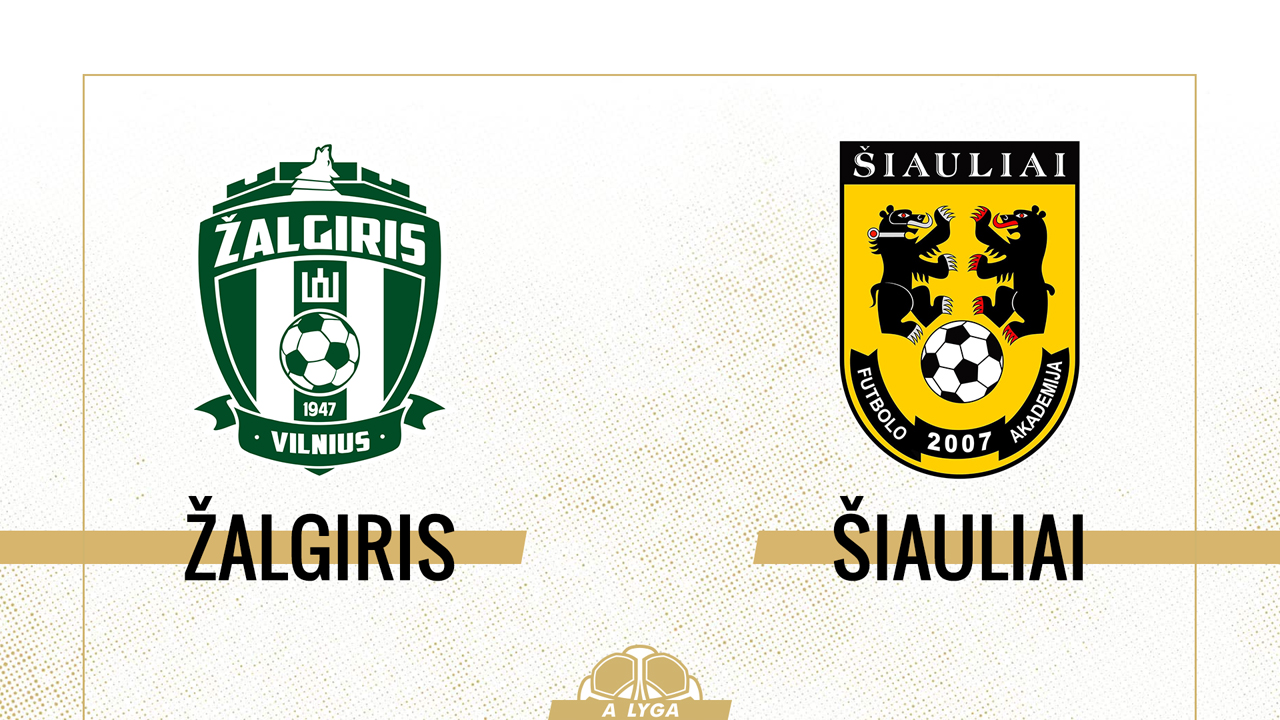 Žalgiris Vilnius vs Šiauliai poster
