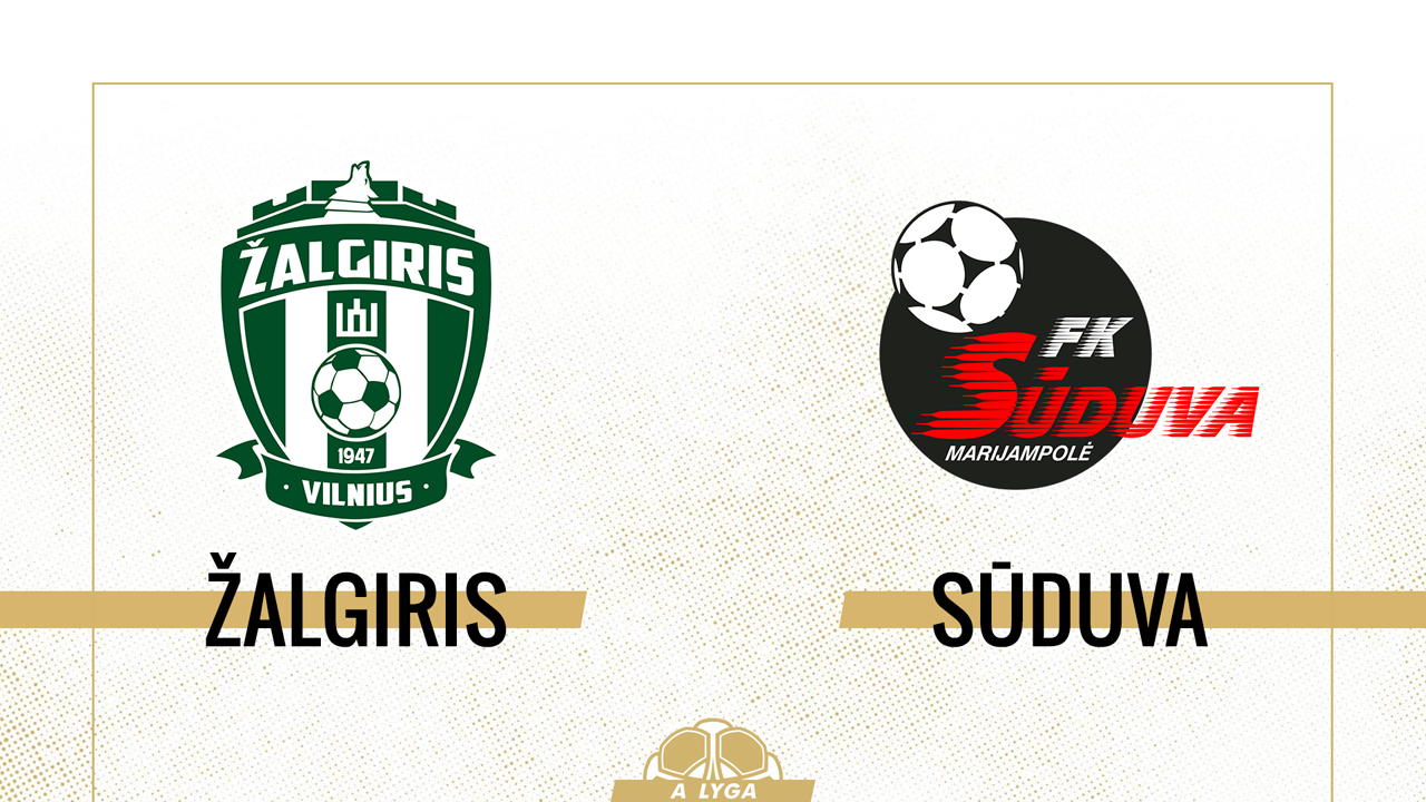 Žalgiris Vilnius vs Sūduva poster