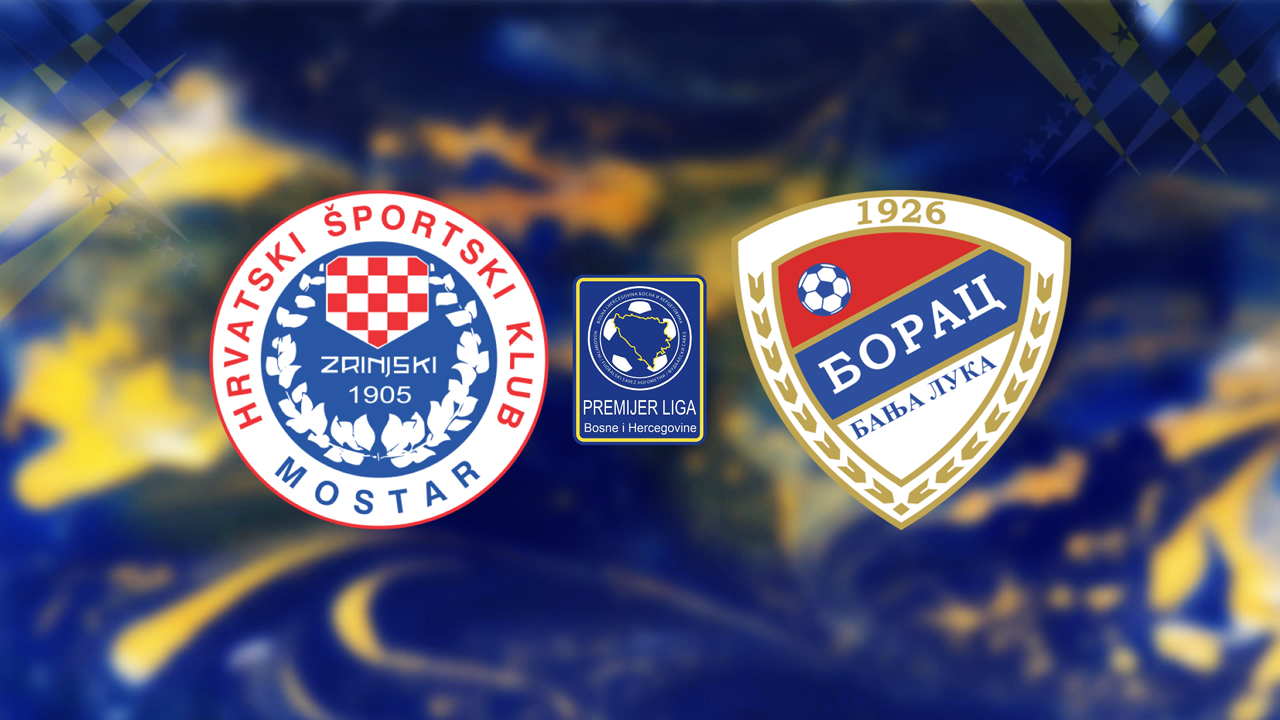 Zrinjski Mostar vs Borac Banja Luka poster