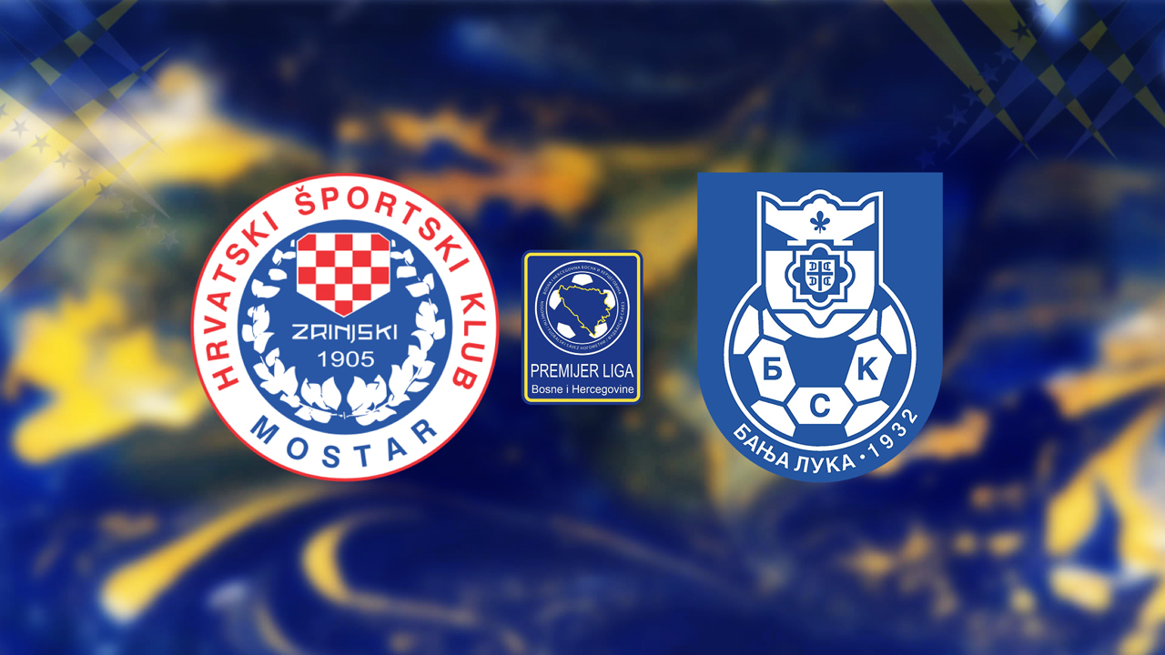 Zrinjski Mostar vs BSK Banja Luka poster